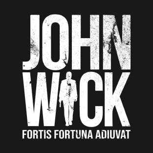 John Wick - Fortis Fortuna Adiuvat T-Shirt