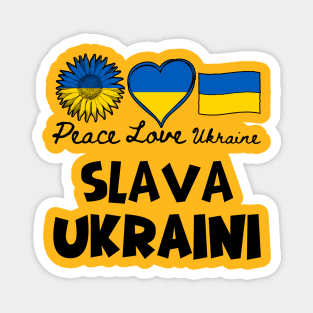 Slava Ukraini - Peace Love Ukraine Magnet