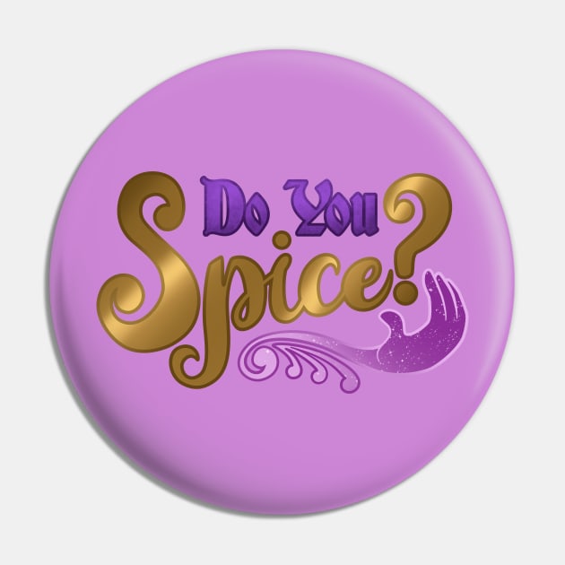 Do You Spice? Scanlan Shorthalt Pin by ChristaDoodles