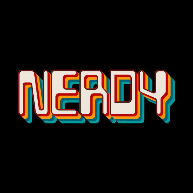 Nerdy by n23tees