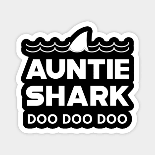 Auntie Shark Doo Doo Doo Magnet