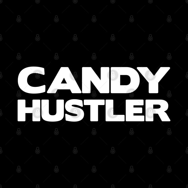 Halloween Candy Hustler on Black by GraeyDesign