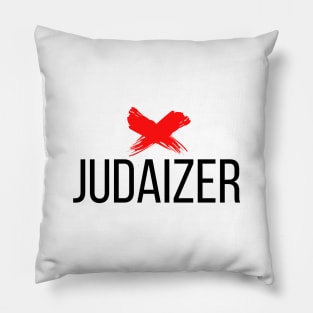 X Judaizer (Light Shirt Version) Pillow