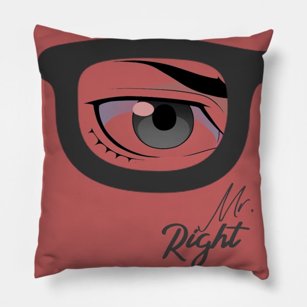 Mr. Right Pillow by FunnyBearCl