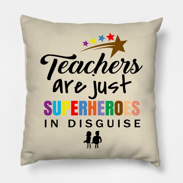 'Teachers Are Superheroes' Awesome Teacher Quote Pillow by ourwackyhome