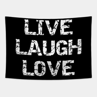 Live Laugh Love | Destroy Tapestry