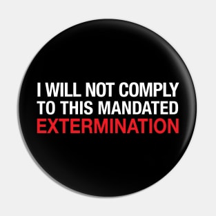 I will not comply Pin