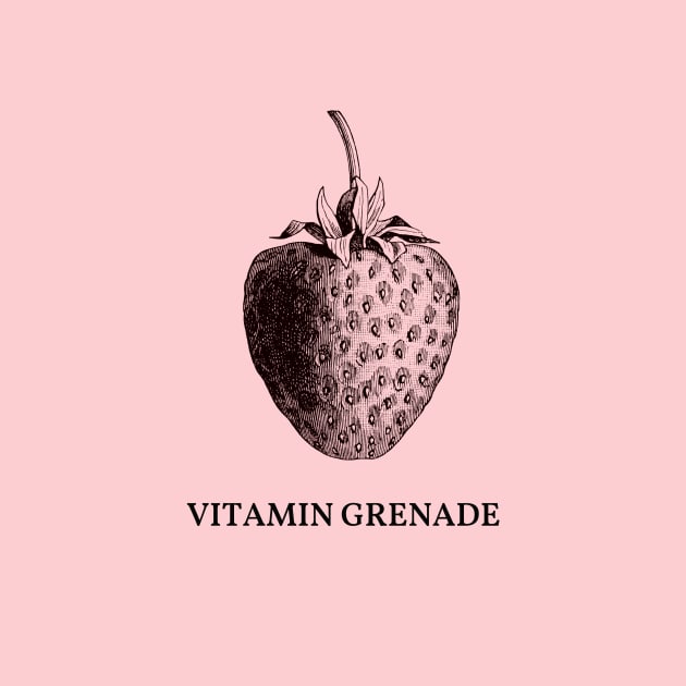 Strawberry, the Vitamin Grenade by kafkacloset