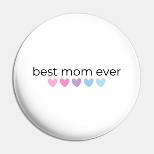 Best Mom Ever Pin