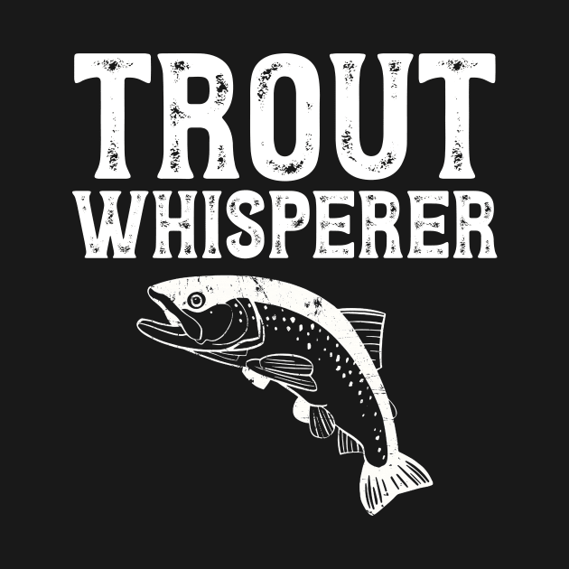 Trout whisperer by captainmood