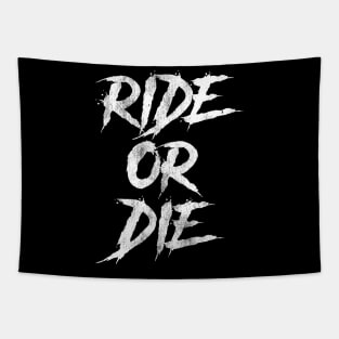 Ride Or Die Tapestry