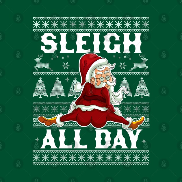 Sleigh All Day Santa Claus Funny Christmas Santa's Sleigh by OrangeMonkeyArt