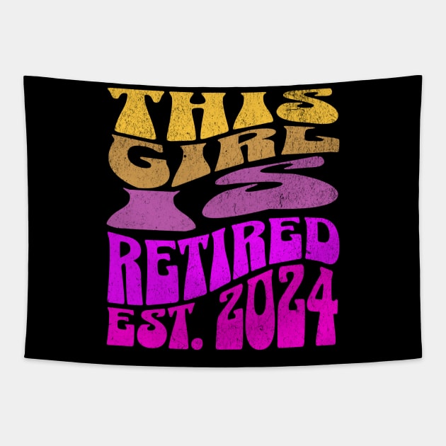 This Girl is Retired Est. 2024 Tapestry by Ben Foumen