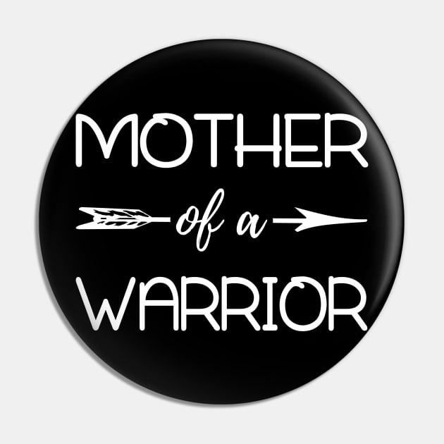 Mother Of A Warrior Childhood Cancer Awareness Pin by Sleazoid