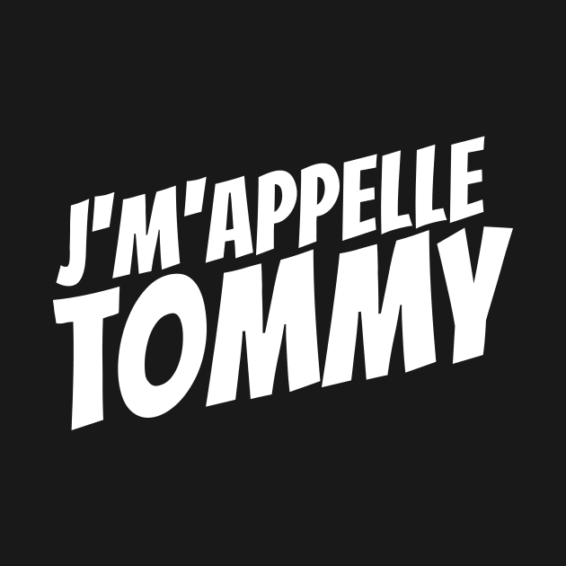 j'M'appelle tommy by ccSuburban