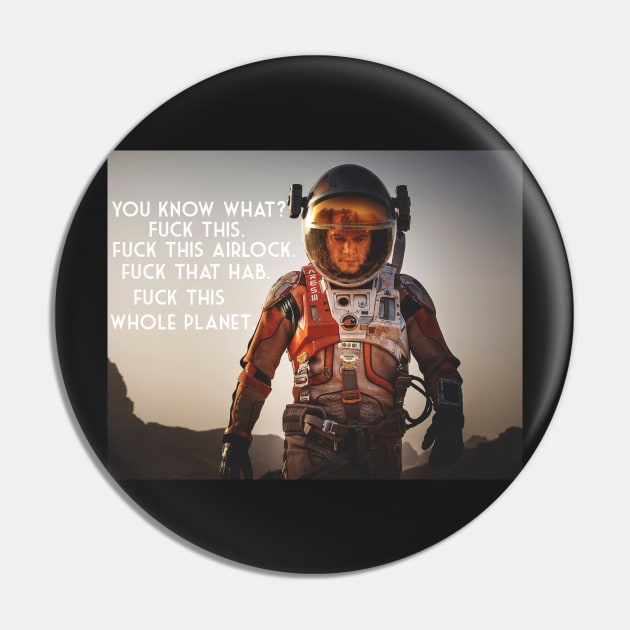 Mark Watney The Martian sticker Pin by liilliith
