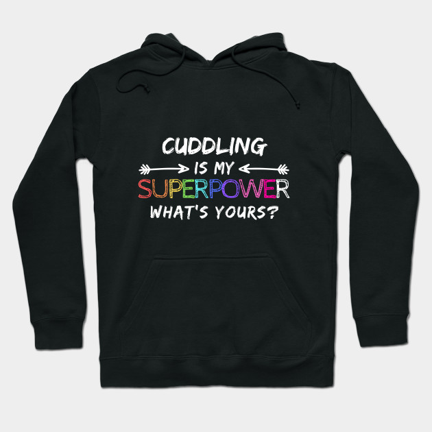 Cuddle Hug Love Superhero Women Cute Funny Fun Happy Hero Spiritual Motivational Inspirational Spirituality Positive Gift Hug Hoodie Teepublic,Transparent Animated Girl Sitting