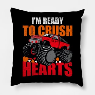 I_m Ready To Crush Hearts Monster Truck Boys Valentines Day Pillow