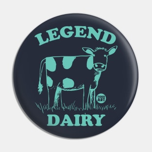 legend dairy Pin