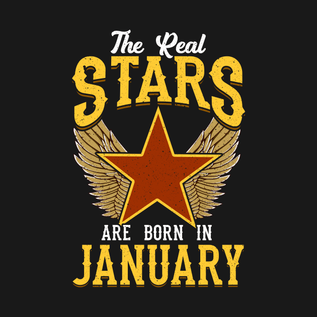 The Real Stars Are Born in January by anubis1986