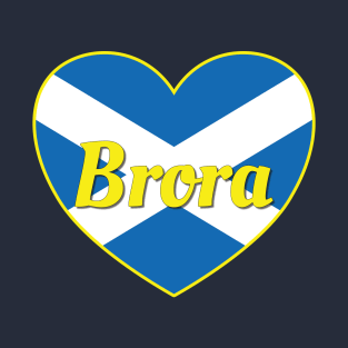 Brora Scotland UK Scotland Flag Heart T-Shirt