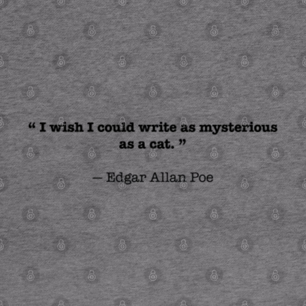 Edgar Allan Poe Quote Edgar Allan Poe Hoodie Teepublic