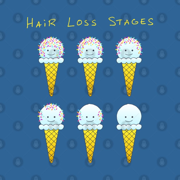 Funny Hair Loss Stages - Ice Cream Cones by HappyCatPrints