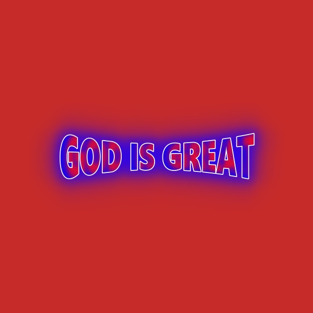 NEON RETRO RED WHITE & BLUE GOD IS GREAT by Creative Creation