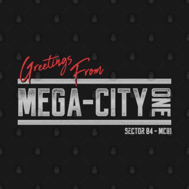 Greetings From Mega City One by deadright