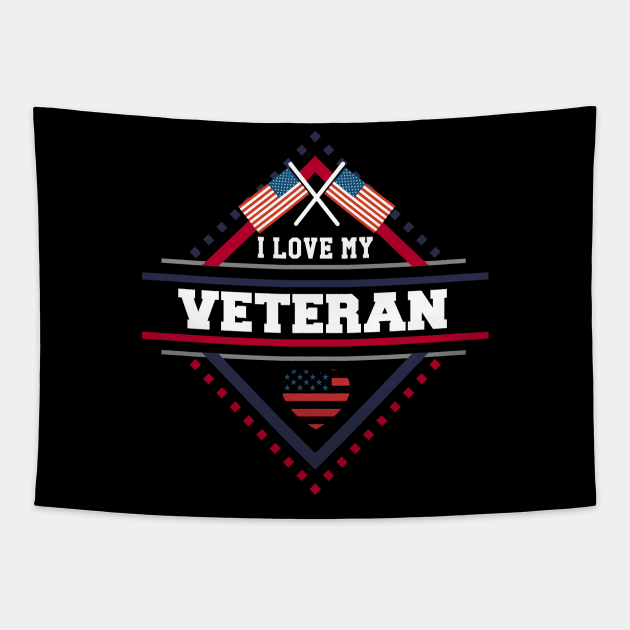 Patriotic I Love My Veteran Military Family Tapestry by theperfectpresents