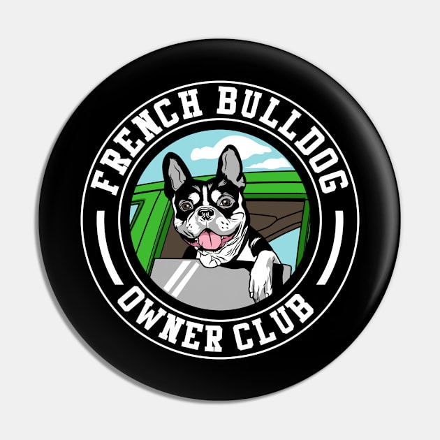 French Bulldog Owner Club Pin by beanbeardy