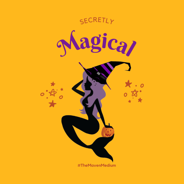 The Maven Medium- Secretly Magical by TheMavenMedium