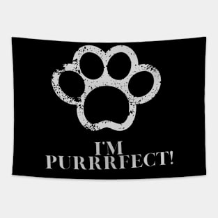 I am purrrfect Tapestry