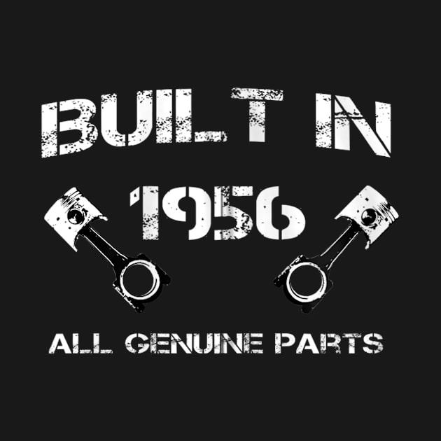 Built in 1956 Car fanatics 64th Birthday Gift ideas by teudasfemales