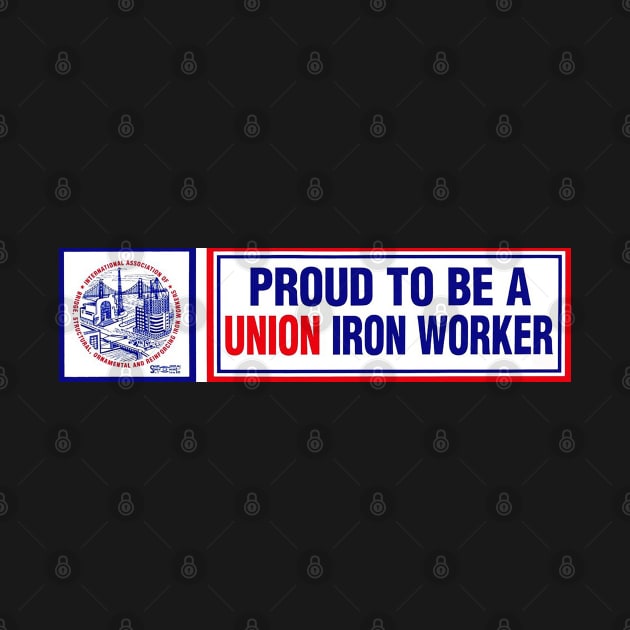 Proud Iron Worker by  The best hard hat stickers 