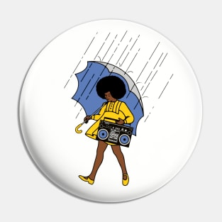 BUMPIN' IN THE RAIN Pin