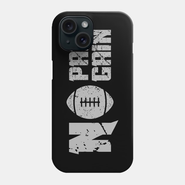 No Pain No Gain In Superbowl Phone Case by Toogoo