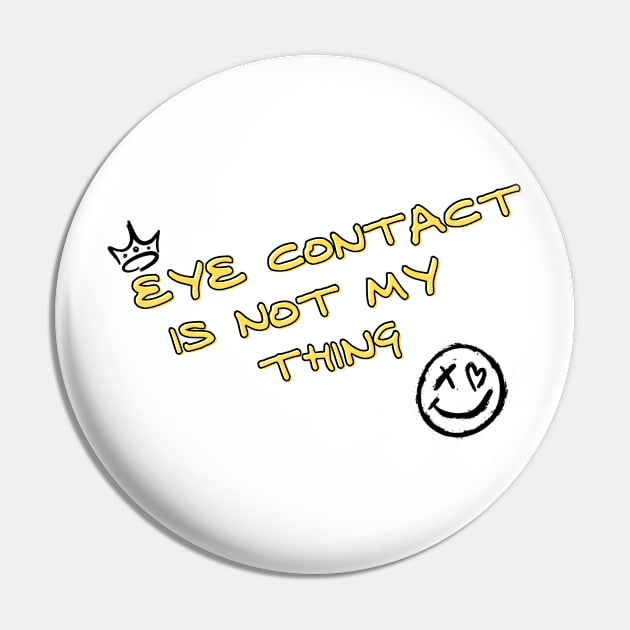 Eye contact is not my thing Pin by Once Upon a Find Couture 