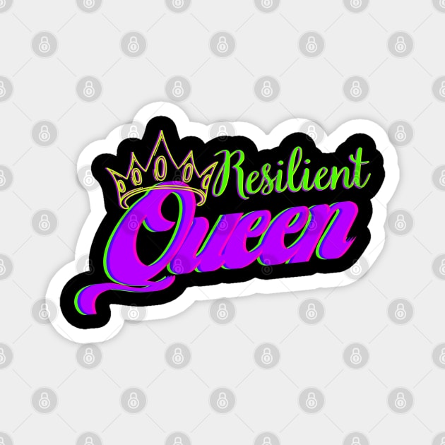 Neon Royal Family Group Series - Resilient Queen Magnet by Jazzamuffin Studio