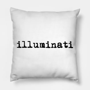 Illuminati. Typewriter simple text black Pillow