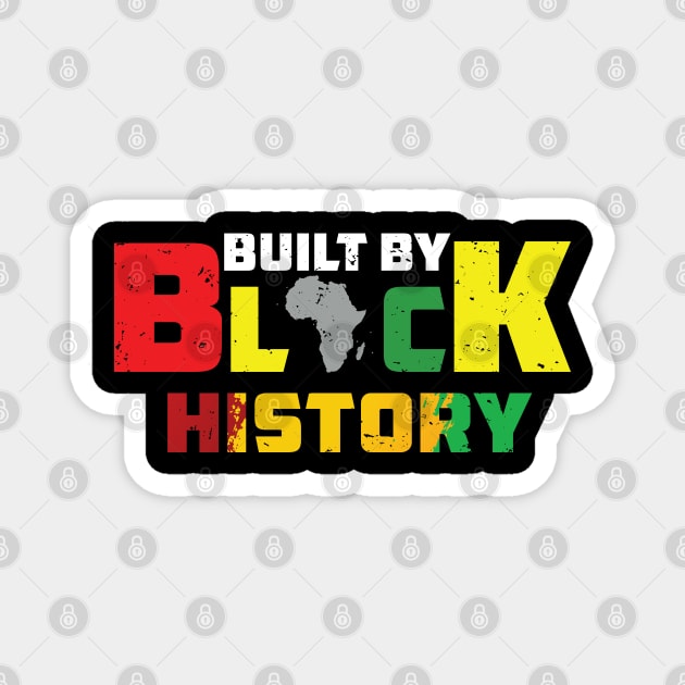 built by black history Magnet by Riyadkhandaker