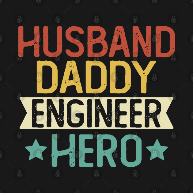 Husband Daddy Engineer Hero Gift Engineer Dad Gift by mommyshirts