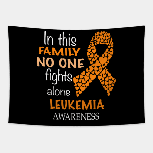 in this family no one fights leukemia alone Tapestry