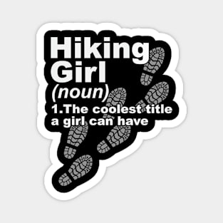 Hiking Girl The Coolest Title Magnet