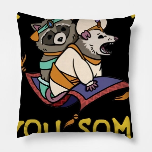 Raccoon I Can Show You Some Trash Pillow by Phylis Lynn Spencer