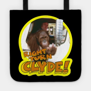 Every Which Way But Loose - Right Turn Clyde! Tote