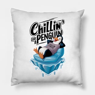 Chillin' Like a Penguin Pillow