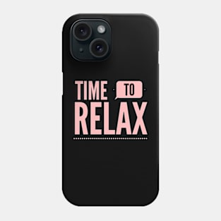 Let's Relax Phone Case