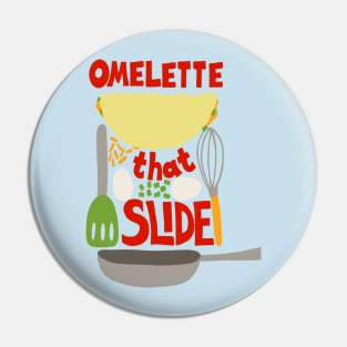 Omelette That Slide Funny Dad Joke Pin