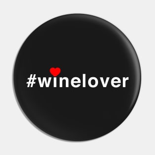 #winelover heart Pin